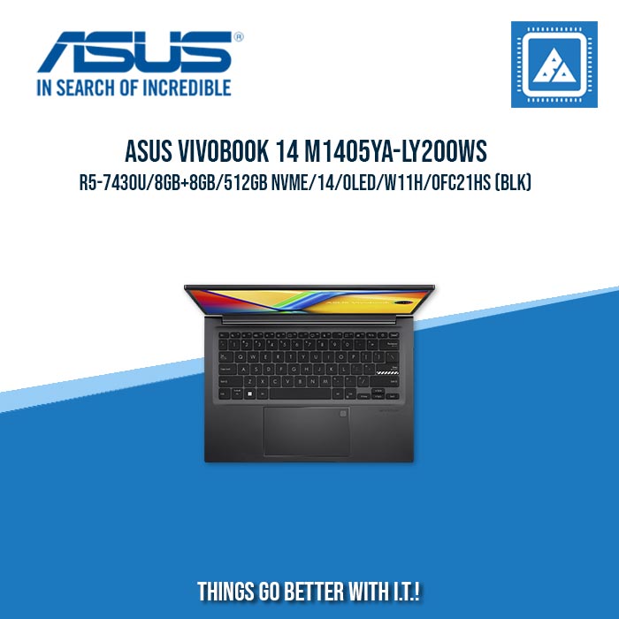 ASUS VIVOBOOK 14 M1405YA-LY200WS R5-7430U/8GB+8GB/512GB NVME | BEST FOR STUDENTS AND FREELANCERS LAPTOP ASUS VIVOBOOK 14 M1405YA-LY200WS R5-7430U/8GB+8GB/512GB NVME | BEST FOR STUDENTS AND FREELANCERS LAPTOP
